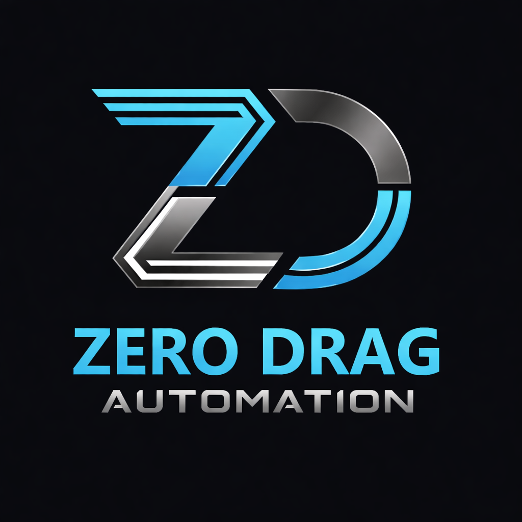 Zero Drag Automation